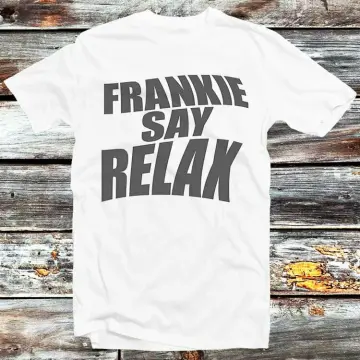 frankie says relax tee