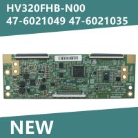 ใหม่สำหรับบอร์ดลอจิก BOE HV320FHB-N00 47-6021049 47-6021035สำหรับคุณภาพดีทีวี32นิ้ว✨