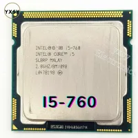 Intel Core i5-760 LGA 1156 2.8GHz 8M 95W i5 760 โปรเซสเซอร์ CPU Quad-Core Quad-Thread