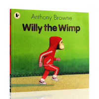 English original genuine Willy the wimp coward Willie Willies picture book of the Enlightenment of loser children Anthony Browne