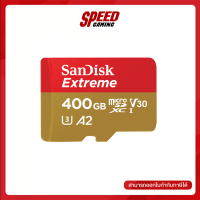 SANDISK SDSQXA1 400G GN6MN CARD MICRO SD 256GB Extreme V30 Lifetime By Speed Gaming