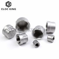 BSP SS304 Stainless Steel Pipe Tube End Cap Head Stopper fittings 1/8 1/4 3/8 1/2 3/4 1 1-1/4 1-1/2 Female Threaded