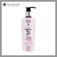 BATH &amp; BLOOM A Walk In Rose Yard Body Lotion 200ml. บาธ แอนด์ บลูม โลชั่นบำรุงผิวกาย กลิ่นดอกกุหลาบ 200 มล.