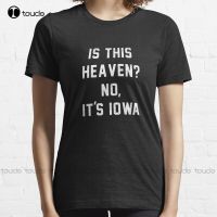 New Is This Heaven? No ItS Iowa T-Shirt Cotton Tee Shirt Black Shirt Custom Aldult Teen Unisex Digital Printing Tee Shirt