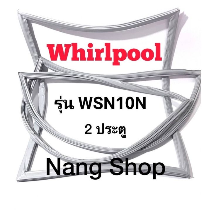 ขอบยางตู้เย็น-whirlpool-รุ่น-wsn10n-2-ประตู