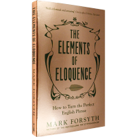 The elements of eloquence rhetorical elements mark Forsyth