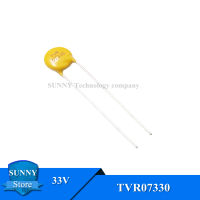 10ชิ้น TVR 07330 07D330K TVR07330 33V TVR Varistor TVR07330KSY ใหม่เดิม