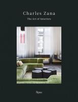 หนังสืออังกฤษใหม่ Charles Zana : The Art of Interiors [Hardcover]