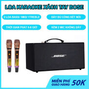 TRỢ SHIP 50K  Loa Xách Tay Bose - Loa Karaoke Bluetooth Kèm 2 Micro Không