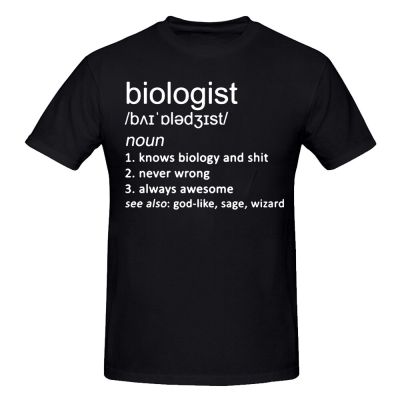 Funny Biologist Joke Definition T Shirts Graphic Fashion New Cotton Short Sleeve O Neck Harajuku Science Biology Teacher T shirt XS-6XL