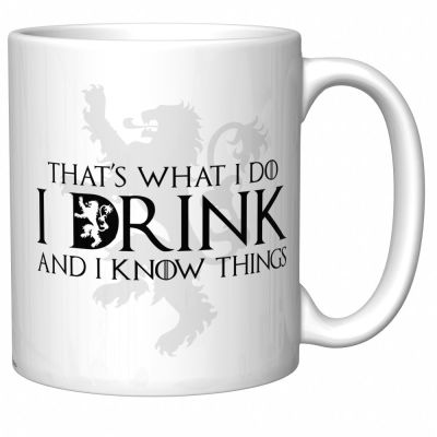 ฉันดื่มและฉันรู้แก้ว Tyrion Lannister Game Of Throne กาแฟชาแก้ว