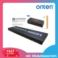 อุปกรณ์แปลงสัญญาณภาพ Onten OTN-7598 HDMI SPLITTER 1x8 เข้า 1 ออก 8  Support resolution 4K/30Hz รับประกัน 6 เดือน