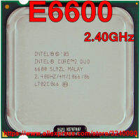 2021Original In CPU CORE 2 DUO Processor E6600 2.40GHz 4M 1066MHz Dual-Core Socket 775 speedy ship out