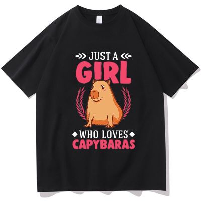 Capybara T Just A Girl Capybara T Men Women Artistic Tshirts Funny Hipster Hip Hop