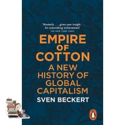 A happy as being yourself ! EMPIRE OF COTTON: A NEW HISTORY OF GLOBAL CAPITALISM