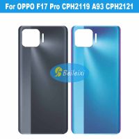 สำหรับ OPPO F17 Pro CPH2119 ฝาหลังแบตเตอรี่ด้านหลังเคสประตูทนทานสำหรับ OPPO A93 4G CPH2121 CPH2123-DDDH MALL