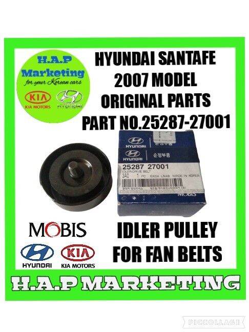 IDLER PULLEY FOR FAN BELTS HYUNDAI SANTA FE ORIGINAL/25287-27001 ...