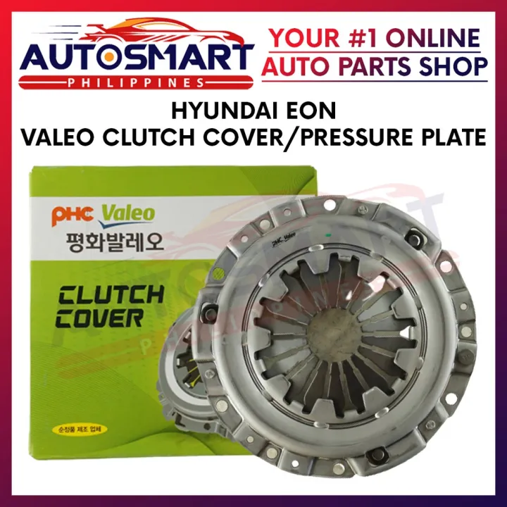 Valeo Hyundai Eon 20122019 Clutch Cover/Pressure Plate Lazada PH