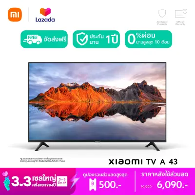 XIAOMI ทีวี 43 นิ้ว FHD Google สมาร์ท TV รุ่น 43A Full-screen design，Mihome control Google/Netflix & Youtube &WeTV MEMC 60HZ-Wifi Dolby Audio