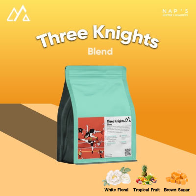 NAPSCOFFEE เมล็ดกาแฟปางขอนคั่วกลางโทนฟรุตตี้ Three Knight  - House Blend 200G