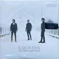 Cocktail - Ten Thousand Tears