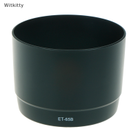 Witkitty ET65B round Lens Hood สำหรับ Canon EF 70-300mm f/4-5.6 DO IS USM