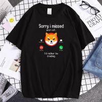 Tshirts Sorry I Missed You Call Shiba Inu Print T-Shirts For Men Streetwear Hip Hop Shirt Male Oversize Harajuku Mens Clothes S-4XL-5XL-6XL