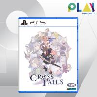 [PS5] [มือ1] Cross Tails [แผ่นแท้] [เกมps5] [PlayStation5]