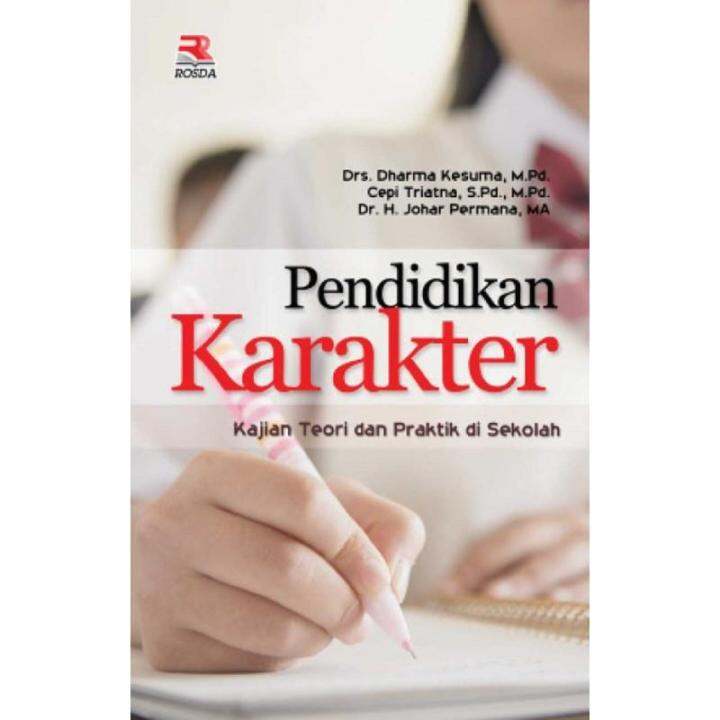 Buku Pendidikan Karakter Kajian Teori Dan Praktik Di Sekolah - Dharma ...