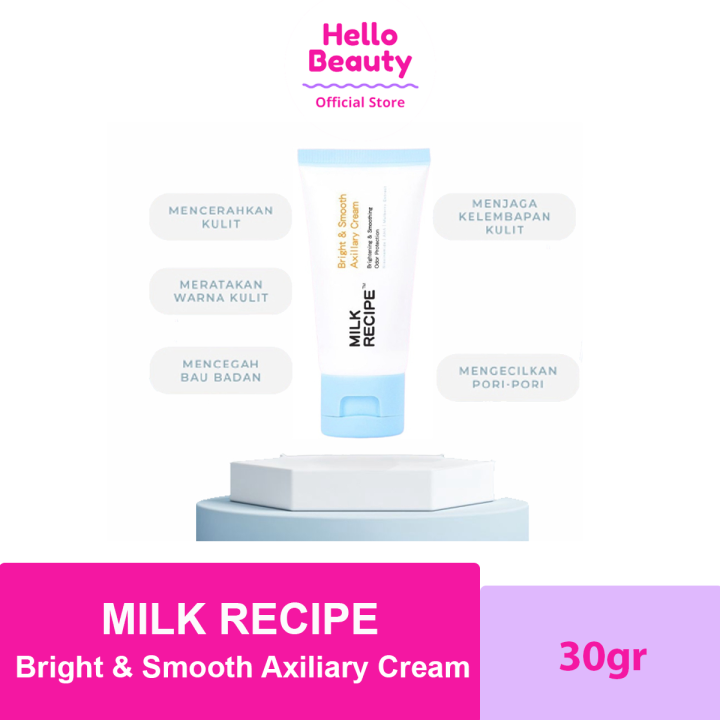 Milk Recipe Bright And Smooth Axillary Cream Brightening Cream Axilary Whitening Krim Pencerah 1819