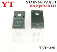 10PCS KA5Q0765RTH KA5Q0765 5Q0765 0765 5Q0765RT IC FPS SWITCH CTV เป็น-220F-5