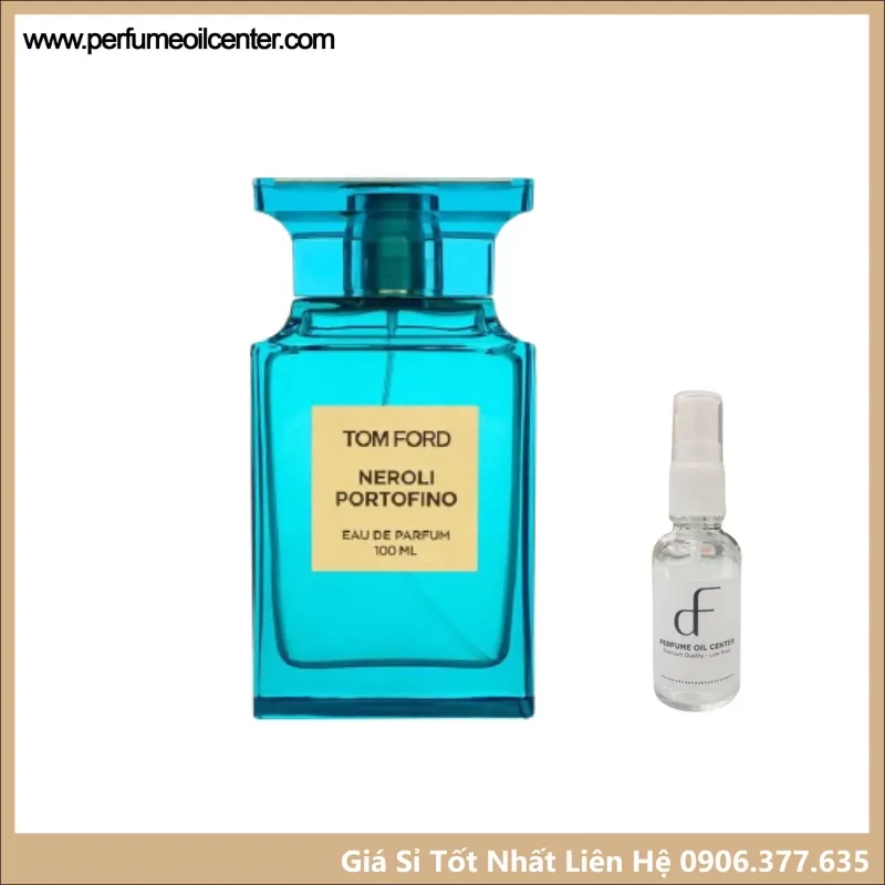 Tinh Dầu Tom Ford ? Mẫu Thử 5ml ? Tinh dầu nước hoa Tom Ford Neroli  Portofino 