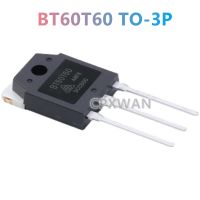 2ชิ้น TO-3P BT60T60 BT60T60ANFK 60A TO3P/600V เครื่องเชื่อมอินเวอร์เตอร์ทรานซิสเตอร์ใหม่แบบดั้งเดิม IGBT