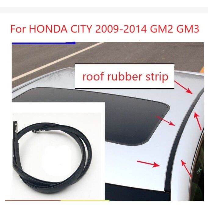 KLNU Roof Rubber For HONDA CITY 2009 2014 Car Roof Seal Strip Car roof