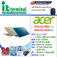 NOTEBOOK (โน้ตบุ๊ค) ACER SWIFTSF314-512-78ZG / 75VX