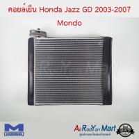 คอยล์เย็น Honda Jazz GD 2003-2007 Mondo ฮอนด้า แจ๊ส #ตู้แอร์ #คอยเย็น