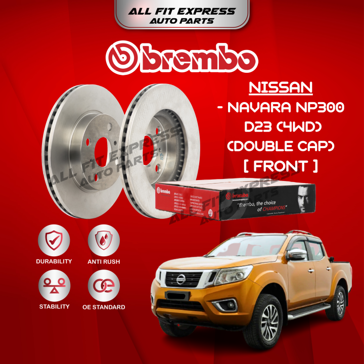 NISSAN NAVARA NP300 D23 (4WD) (DOUBLE CAP) FRONT (DEPAN) BREMBO DISC ...