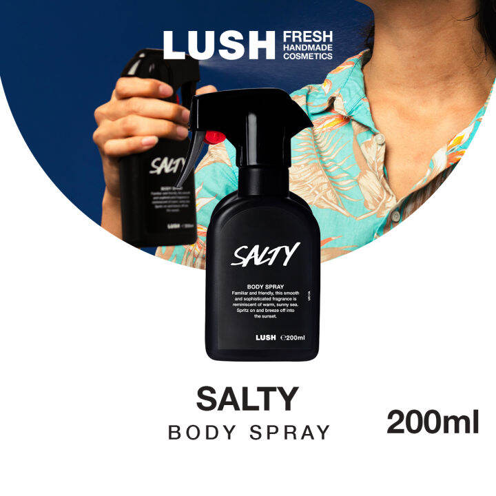 LUSH Salty Body Spray 200ml (Citrusy) (Floral) (Woody) Lazada PH