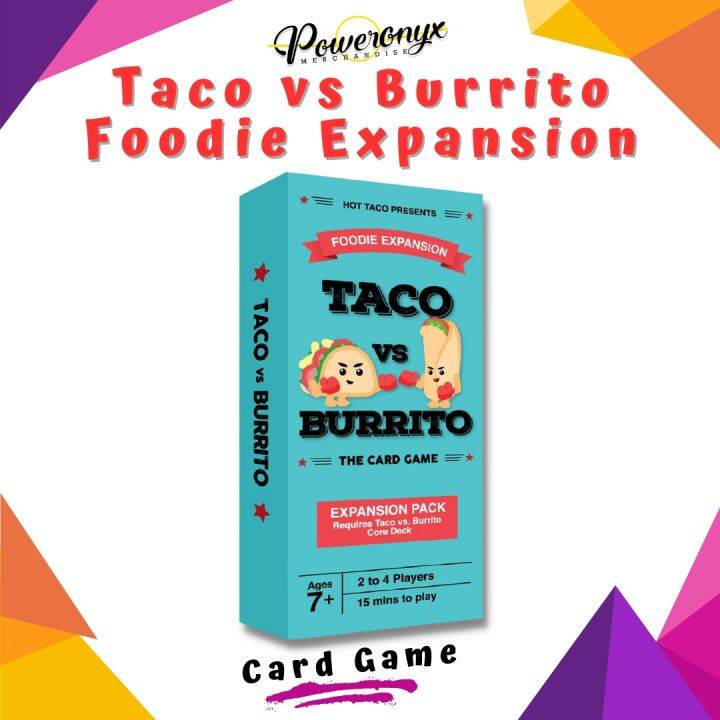 Taco vs Burrito Foodie Expansion Card Game Lazada PH