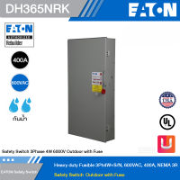 EATON Safety Switch 3Phase 4W 6000V Outdoor with Fuse - Heavy duty Fusible 3Ph4W+S/N, 600VAC, 400A, NEMA 3R รหัส DH365NRK สั่งซื้อได้ที่ร้าน Uelectric