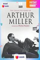 The Collected Essays of Arthur Miller (Theatre Makers) [Hardcover]หนังสือภาษาอังกฤษมือ1(New) ส่งจากไทย