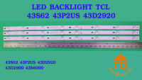 หลอดไฟ BACKLIGHT TCL 43S62  43P2US  43D2920  43D2900