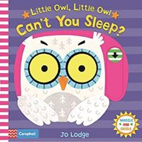 Little Owl, Little Owl Cant You Sleep? (Wiggle and Giggle) -- Board bookหนังสือภาษาอังกฤษมือ1(New) ส่งจากไทย