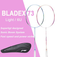 Li Ning Bladex 73ไม้แบดมินตัน6U 73G Superlight Speed Attack คงทน Rabequet