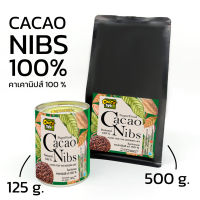 โกโก้นิบส์ Cocoa Nibs คาเคานิบ 100 %  Natural Process Superfood (คีโตทานได้) บรรจุ 125 กรัม และ 500 กรัม