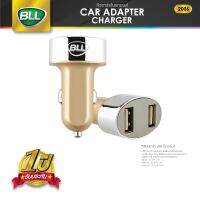 BLL CAR CHARGER รุ่น2006 ที่ชาร์จในรถ ที่ชาร์จแบตในรถ ชาร์จเร็ว หัวชาร์จ อะแดปเตอร์ ชาร์จในรถ 2ช่อง USB รับประกัน 1 ปี