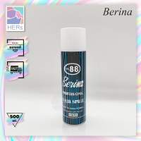 Berina Professional Hair Only 88 Hard to Hold Formula. สเปรย์จัดแต่งทรงผมอยู่ทรงนาน เบอริน่า ( 500 มล.)