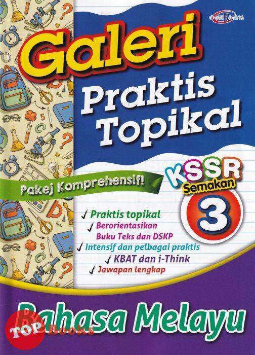 Galeri Praktis Topikal Bahasa Melayu Tahun 3 KSSR Semakan (2021) | Lazada