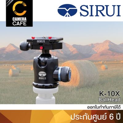 Sirui K10X Ball Head with Quick Release (20Kg) K-10X หัวขาตั้งกล้องมืออาชีพกล้อง ประกันศูนย์ 6 ปี