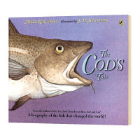 The Cods Tale A Biology of th